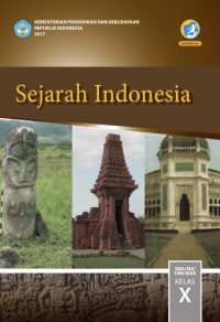 Sejarah Indonesia : Kelas X